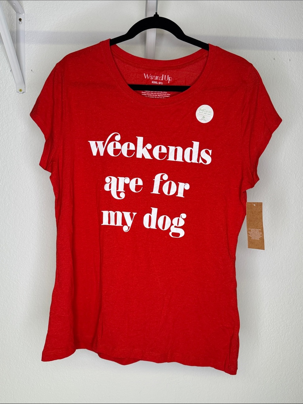 Wound Up Red Tee with White "Weekends Are For My Dog" Graphic